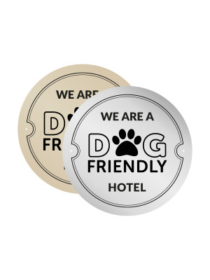 Gold We Are A Dog Friendly Hotel, 150mm Diameter Disc.